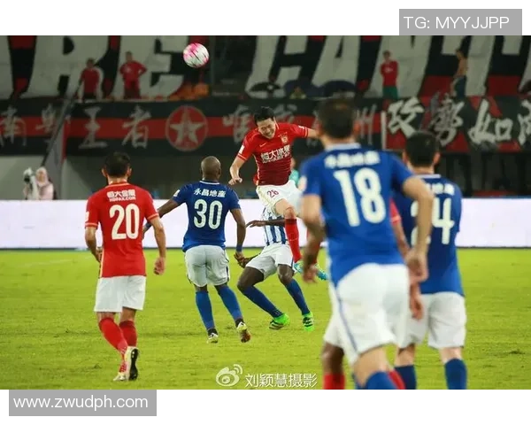 视频直播大连一方对阵广州恒大精彩赛事全程回顾与分析